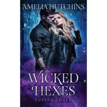 Wicked Hexes: Cursed Coven Book 12