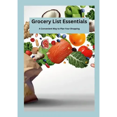 Grocery List Essentials: A Convenient Way to Plan Your Shopping