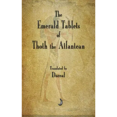 The Emerald Tablets of Thoth The Atlantean