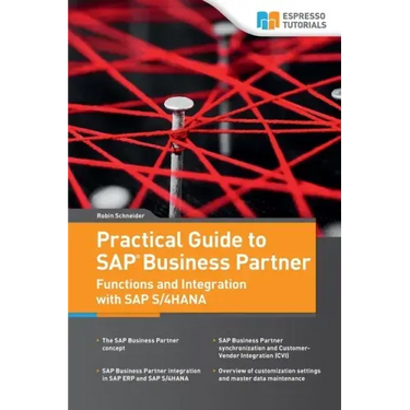 Practical Guide to SAP Business Partner Functions and Integration with SAP S/4HANA
