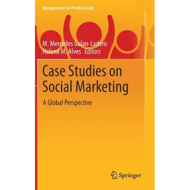 Case Studies on Social Marketing: A Global Perspective
