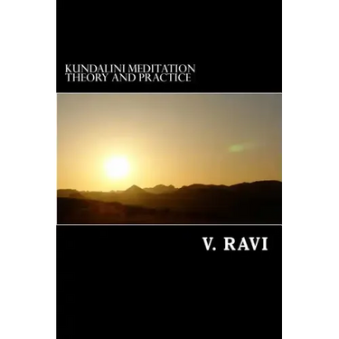 Kundalini Meditation Theory and Practice