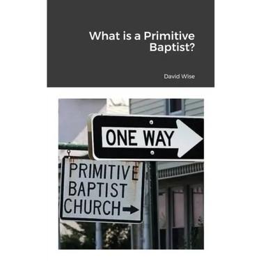 What is a Primitive Baptist