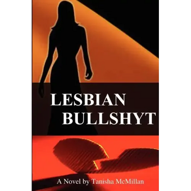 Lesbian Bullshyt
