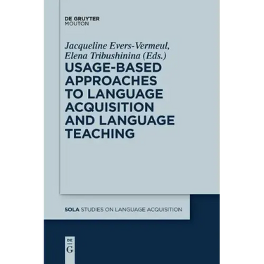 Usage-Based Approaches to Language Acquisition and Language Teaching
