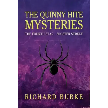 The Quinny Hite Mysteries: The Fourth Star / Sinister Street