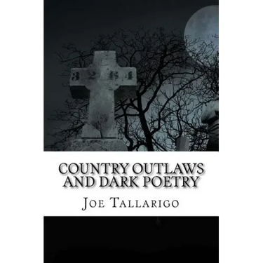 Country Outlaws and Dark Poetry