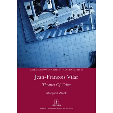 Jean-François Vilar: Theatres Of Crime