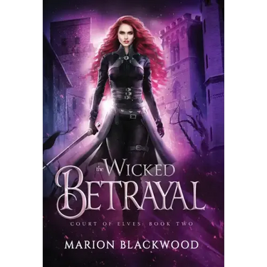 The Wicked Betrayal