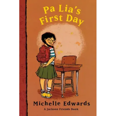 Pa Lia's First Day: A Jackson Friends Book