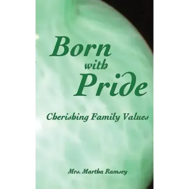 Born with Pride, Cherishing Family Values