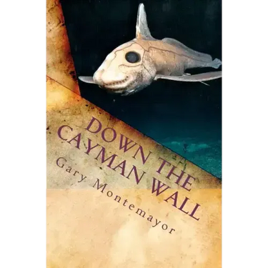 Down The Cayman Wall