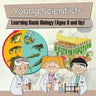 Young Scientists: Learning Basic Biology (Ages 9 and Up)