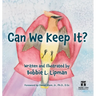 Can We Keep It?