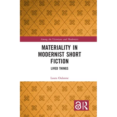 Materiality in Modernist Short Fiction: Lived Things