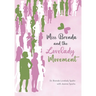 Miss Brenda and the Lovelady Movement
