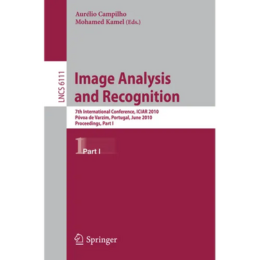 Image Analysis and Recognition: 7th International Conference, Iciar 2010, Póvoa de Varzin, Portugal, June 21-23, 2010, Proceedings, Part I