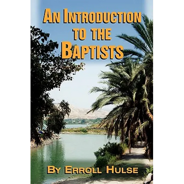 An Introduction to the Baptists