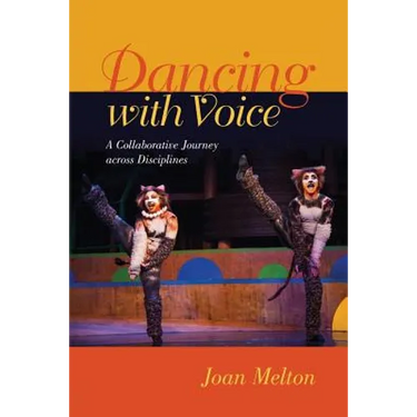 Dancing with Voice: A Collaborative Journey across Disciplines