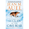 The Clan of the Cave Bear: Earth's Children, Book One
