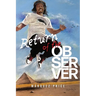 Return of the Observer