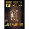 Notes from the Cat House