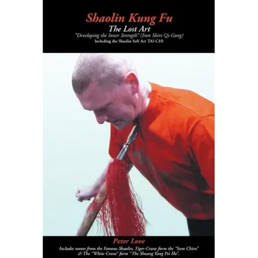 Shaolin Kung Fu - The Lost Art
