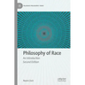 Philosophy of Race: An Introduction