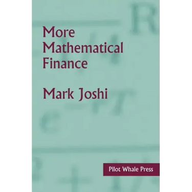 More Mathematical Finance