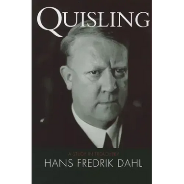 Quisling: A Study in Treachery