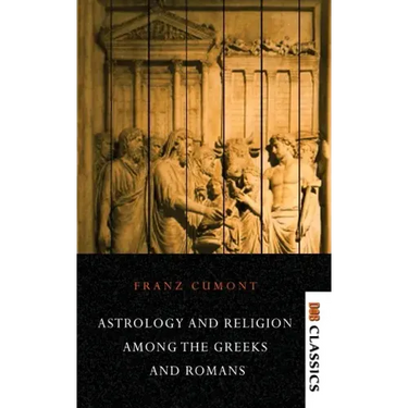 Astrology and Religion Among the Greeks and Romans