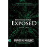 Foundations Exposed (Book 2): Dealing with your Evil & Faulty Foundation