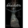 Six Miles to Charleston: The True Story of John and Lavinia Fisher