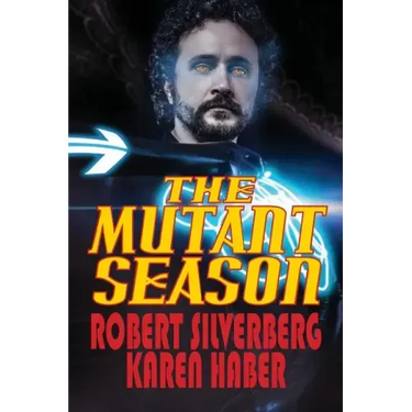 The Mutant Season