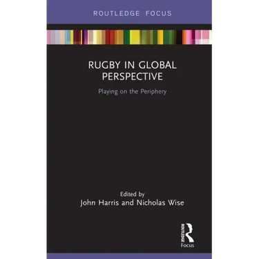 Rugby in Global Perspective: Playing on the Periphery