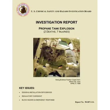 Investigation Report: Propane Tank Explosion: (2 Deaths, 7 Injuries)