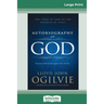 Autobiography of God: The Story of God in the Parables of Jesus (16pt Large Print Edition)