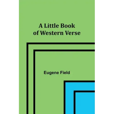 A Little Book of Western Verse