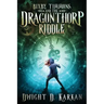 Bixby Timmons and the Dragonthorp Riddle