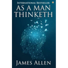 As a Man Thinketh