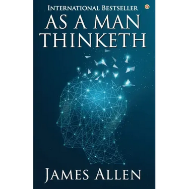 As a Man Thinketh