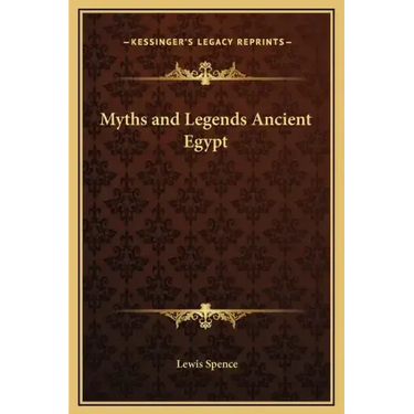 Myths and Legends Ancient Egypt