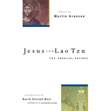 Jesus and Lao Tzu: The Parallel Sayings