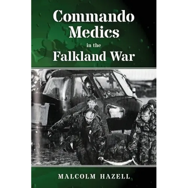 Commando Medics in the Falkland War