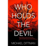 Who Holds The Devil
