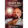 Philip K. Dick: : Remembering Firebright