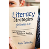 Literacy Strategies for Grades 4-12: Reinforcing the Threads of Reading