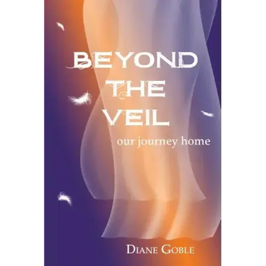 Beyond the Veil: Our Journey Home