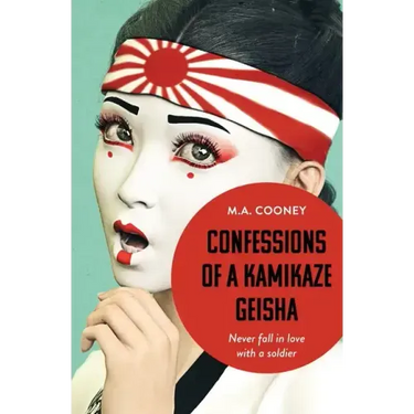 Confessions of a Kamikaze Geisha
