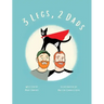 3 Legs, 2 Dads (Revised Edition)
